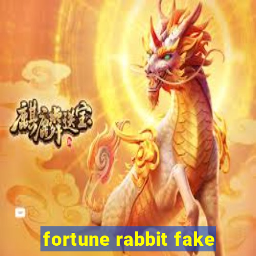 fortune rabbit fake