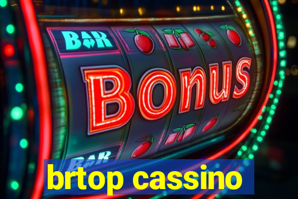 brtop cassino