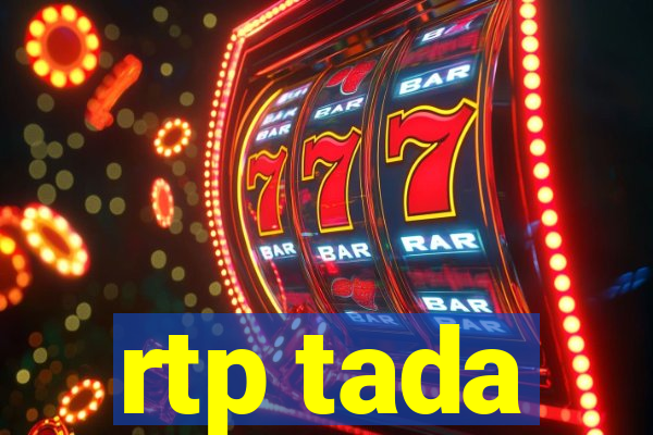 rtp tada