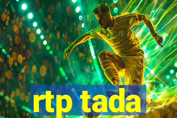 rtp tada