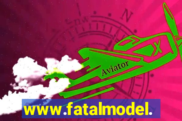 www.fatalmodel.cok