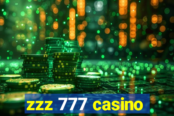 zzz 777 casino