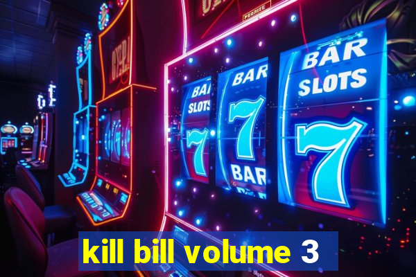 kill bill volume 3