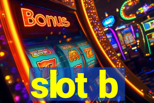 slot b