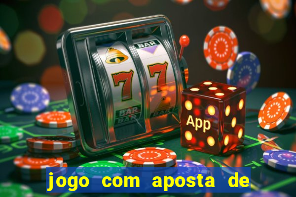 jogo com aposta de 5 reais