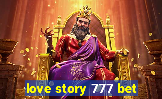 love story 777 bet