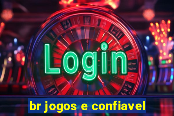 br jogos e confiavel