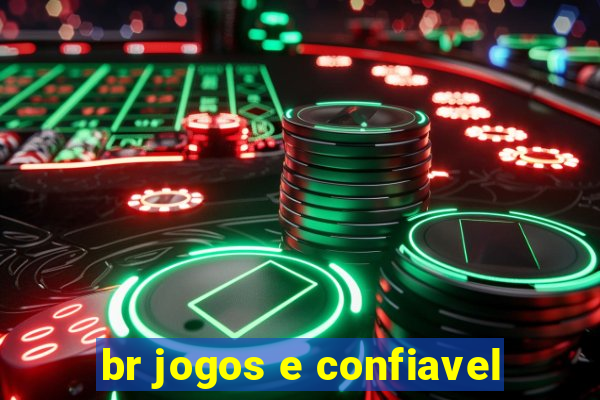 br jogos e confiavel