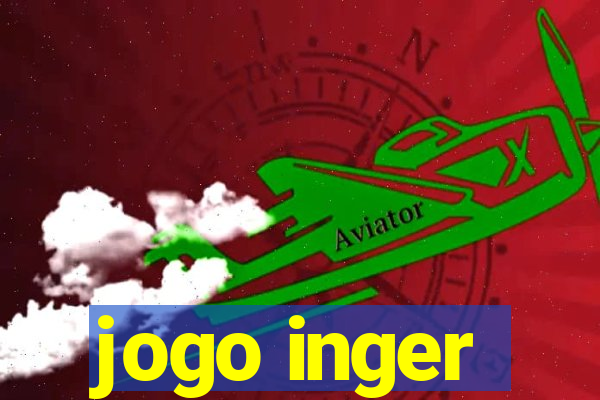 jogo inger