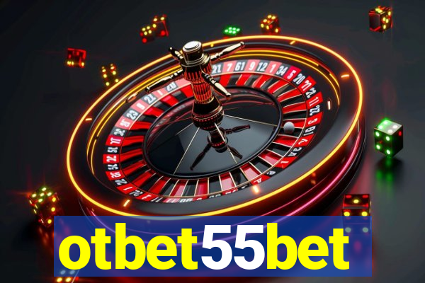 otbet55bet