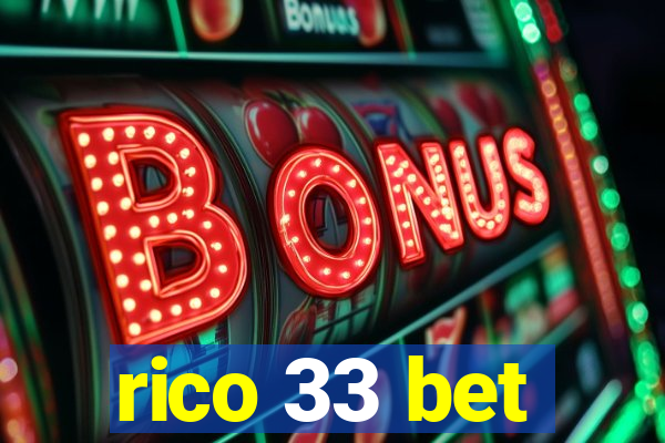 rico 33 bet