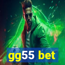 gg55 bet