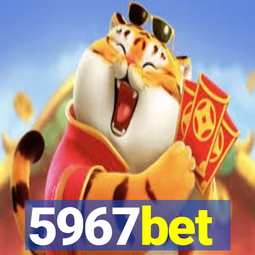 5967bet