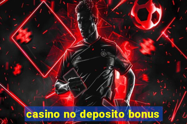 casino no deposito bonus