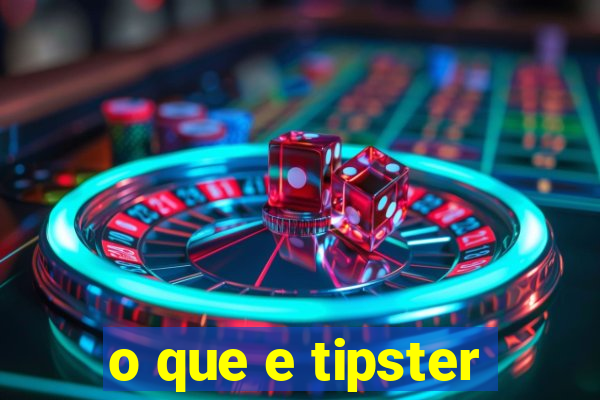 o que e tipster