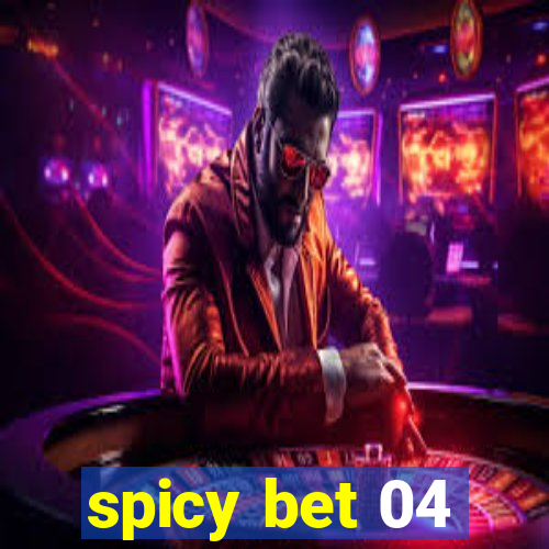 spicy bet 04