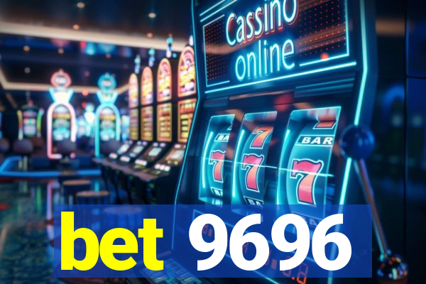 bet 9696