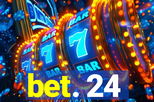 bet. 24