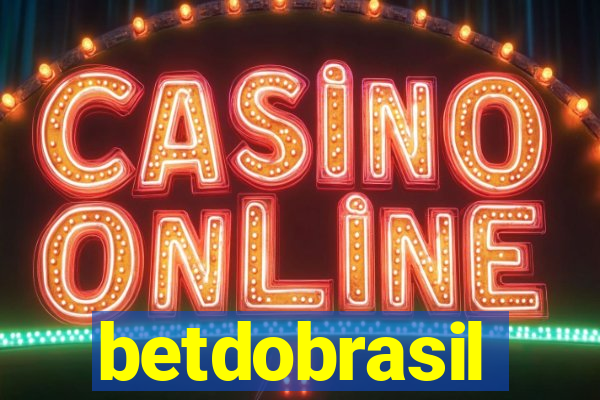 betdobrasil