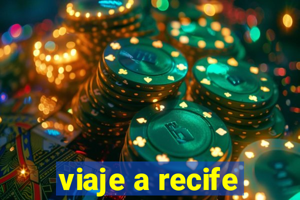 viaje a recife