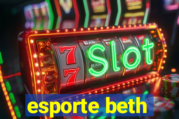 esporte beth