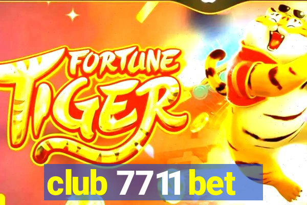 club 7711 bet