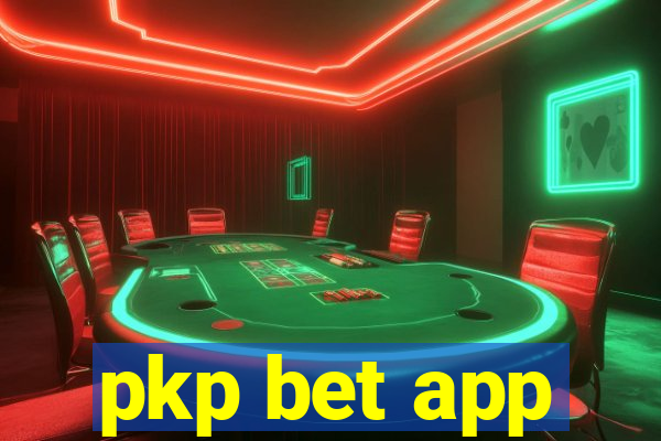 pkp bet app