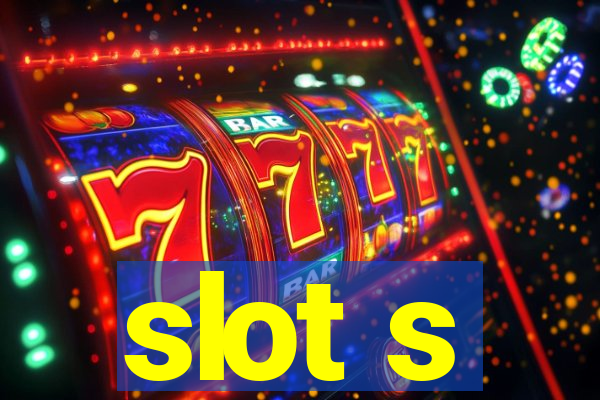 slot s