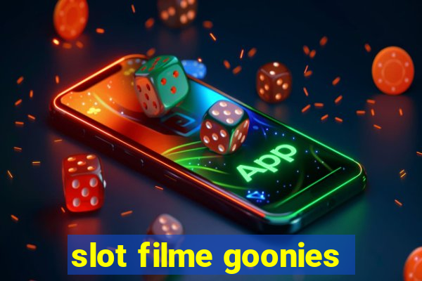 slot filme goonies