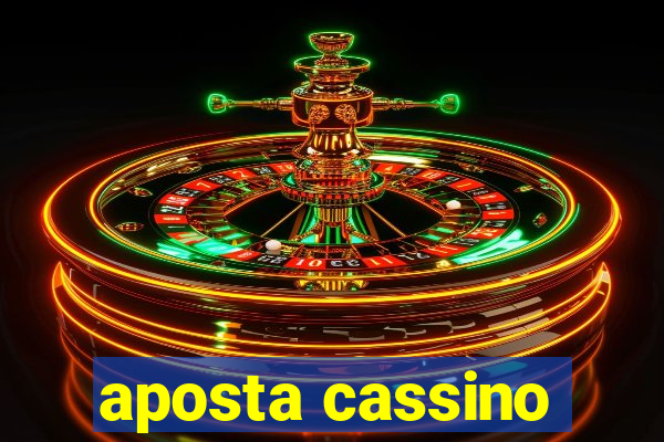 aposta cassino