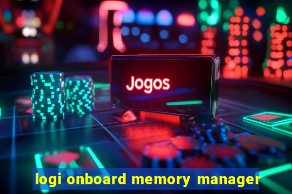 logi onboard memory manager