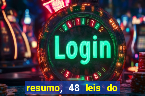 resumo, 48 leis do poder pdf