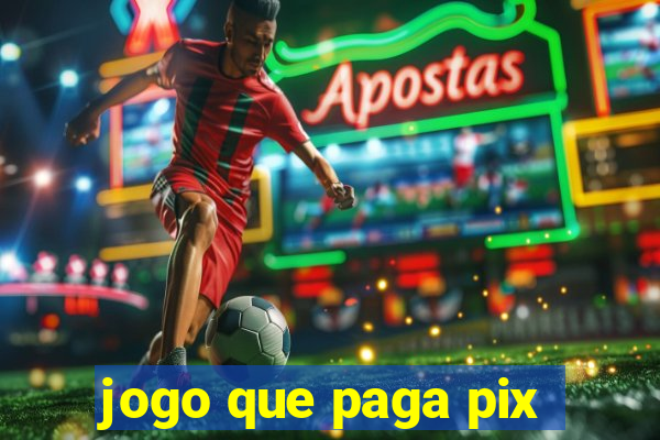 jogo que paga pix