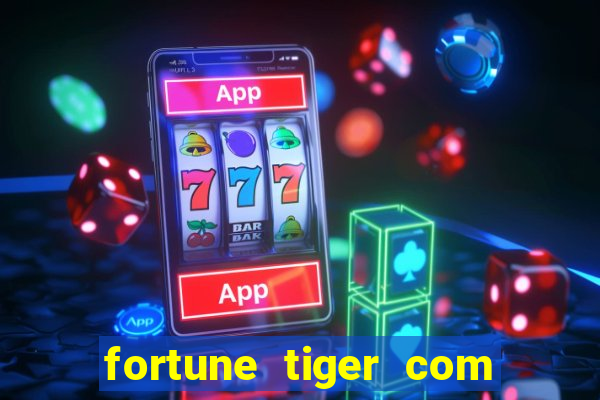 fortune tiger com bonus gratis