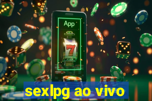 sexlpg ao vivo