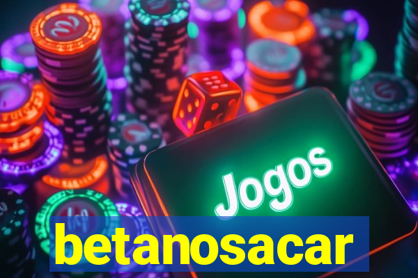 betanosacar