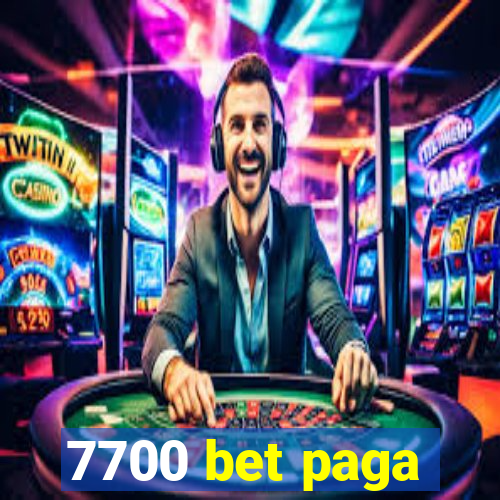 7700 bet paga