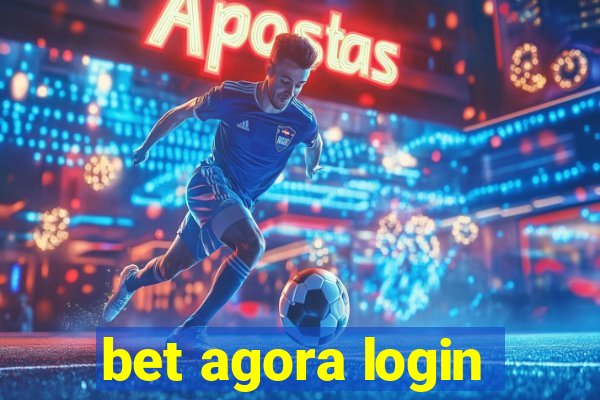 bet agora login