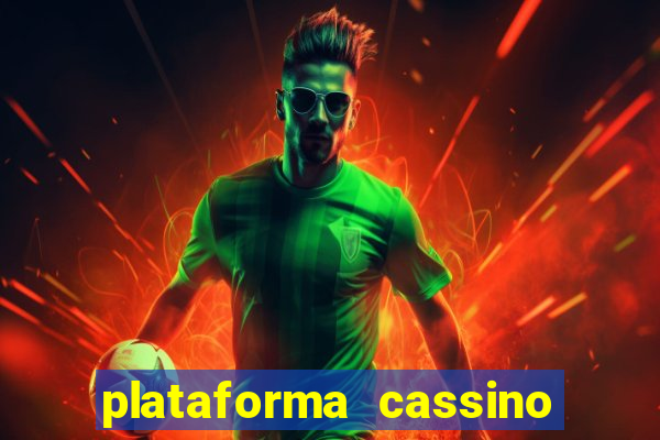 plataforma cassino que paga no cadastro