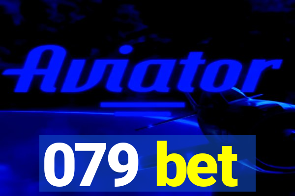 079 bet