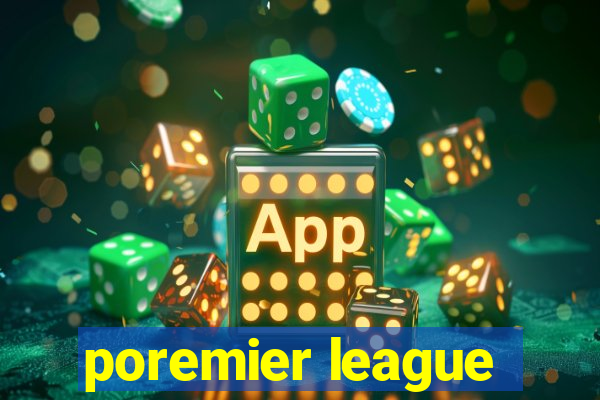 poremier league