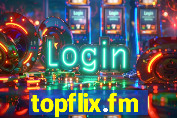 topflix.fm