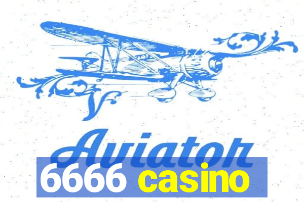 6666 casino