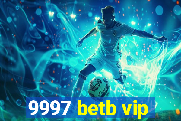 9997 betb vip