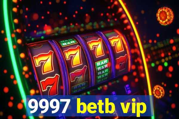 9997 betb vip