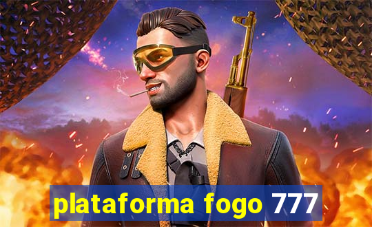 plataforma fogo 777