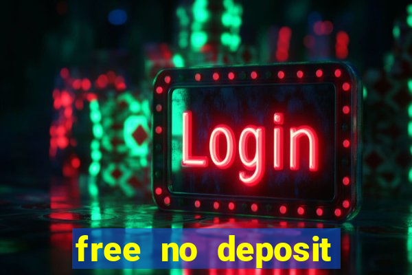 free no deposit casino cash