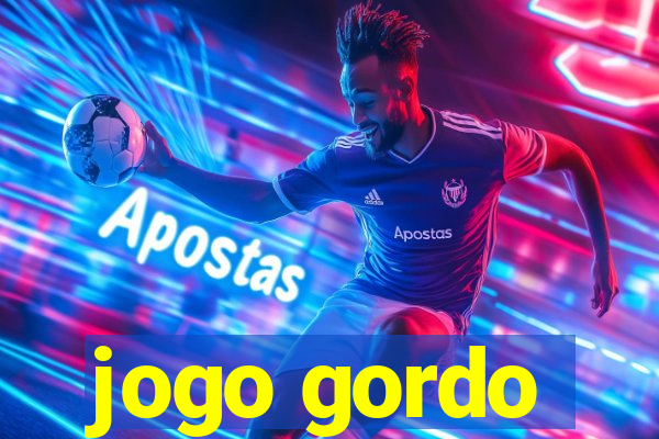 jogo gordo