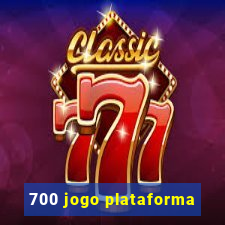 700 jogo plataforma