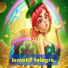 lomotif telegra.